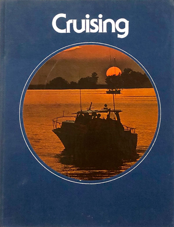 Time Life Boating Library: Cruising