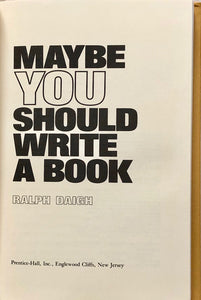 Maybe You Should Write A Book