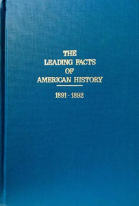 The Leading Facts of American History: 1891-1892