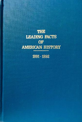 The Leading Facts of American History: 1891-1892