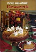 Desserts: Southern Living Cookbook Including Party Beverages