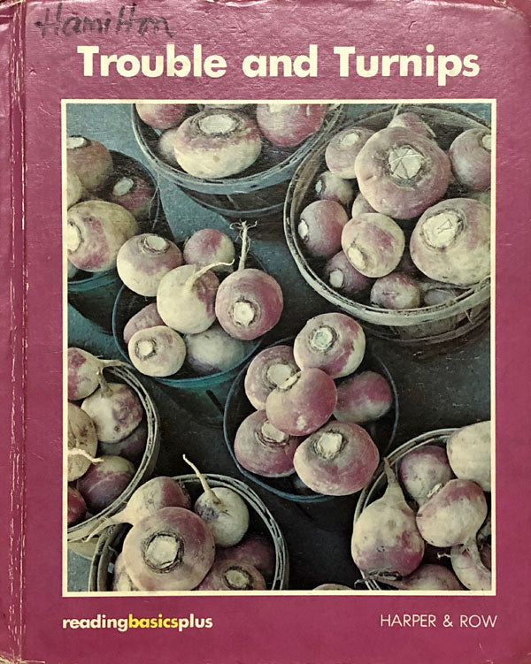 Trouble and Turnips