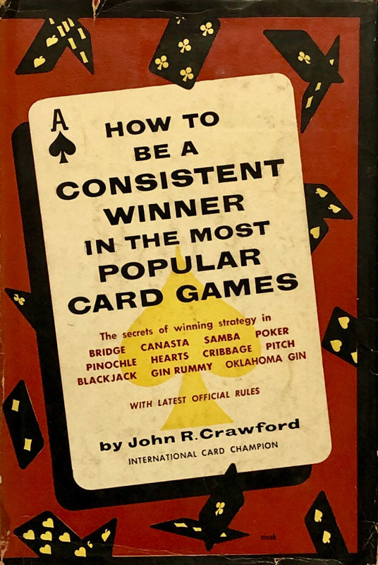 How To Be A Consistent Winner in The Most Popular Card Games