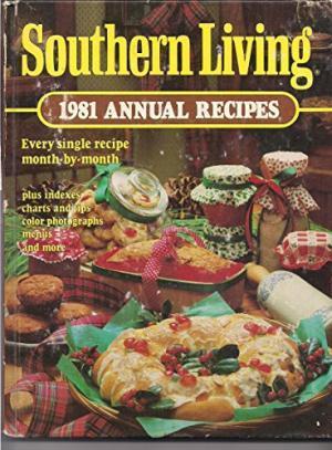 Southern Living 1981 Annual Recipes