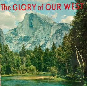 The Glory of Our West